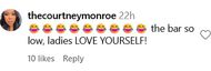 A user says the bar is low (Image via @thecourtneymonroe on Instagram)